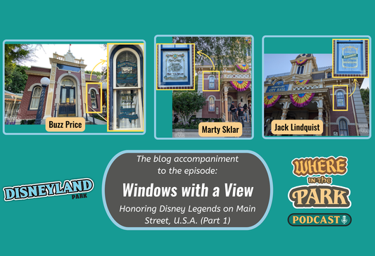 Windows With a View (Part 1): Honoring Disney Legends on Main Street, U.S.A.
