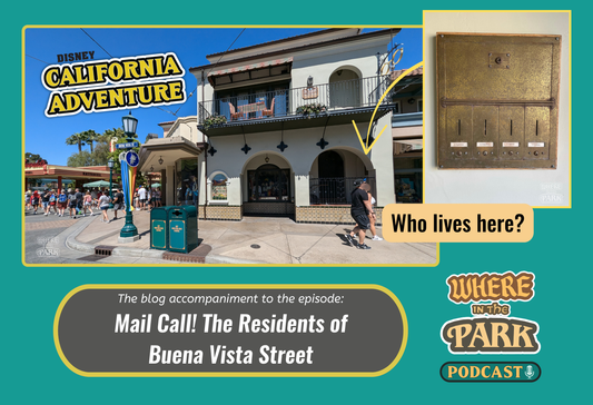 Mail Call! Discover the Residents of Buena Vista Street at DCA