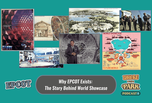 Why EPCOT Exists: The Story Behind World Showcase