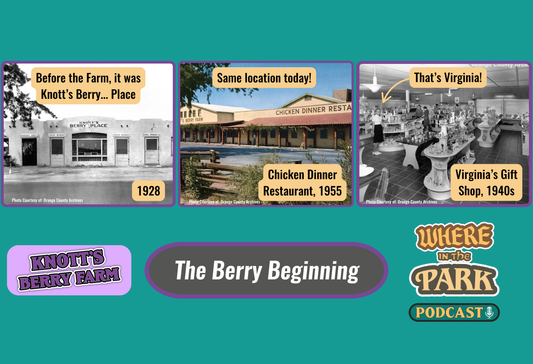 The Berry Beginning: The Origins of Knott’s Berry Farm