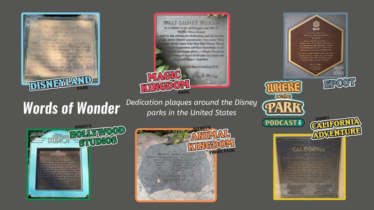 Words of Wonder: The Dedication Plaques That Built the Disney Parks